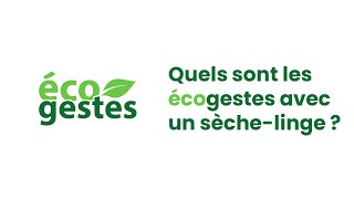 Quels sont les écogestes à faire avec votre sèchelinge [upl. by Maris]