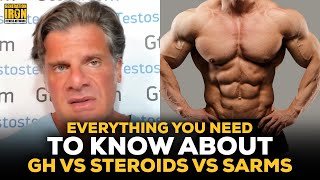 Growth Hormones Vs Steroids Vs SARMs Everything You Need To Know  Dr Testosterone [upl. by Oiceladni]