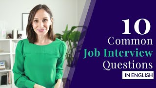 10 Common Job Interview Questions and Answers Job Interviews in English [upl. by Azial580]