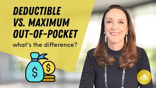 Deductible vs Maximum OutOfPocket  Whats the Difference [upl. by Mchugh]