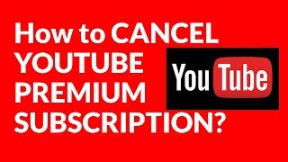 How to CANCEL YOUTUBE PREMIUM SUBSCRIPTION [upl. by Irot]