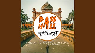 Mundian to Bach Ke ATM Remix [upl. by Neleh]