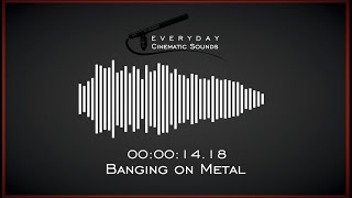 Banging on Metal  HQ Sound Effects [upl. by Nitsa]