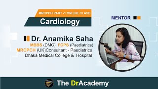 MRCPCH Part1 Course  Cardiology  Basic Cardiac Physiology  Dhaka Bangladesh   The DrAcademy [upl. by Ulysses44]