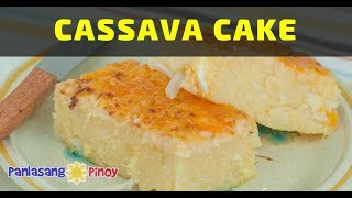 Cassava Cake  Panlasang Pinoy [upl. by Astera]