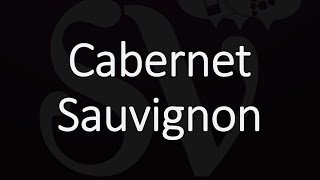 How to Pronounce Cabernet Sauvignon [upl. by Arrek]