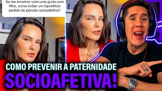 Como Se Prevenir Da Paternidade Socioafetiva E Pensão Socioafetiva [upl. by Sheeb]