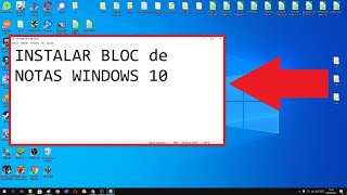 🚀 Como INSTALAR el BLOC de NOTAS en WINDOWS 10 FÁCIL y RÁPIDO [upl. by Nichani40]