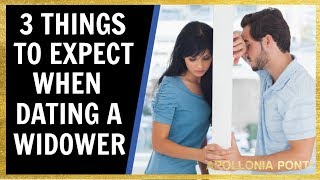 3 Things To Expect When Dating A Widower [upl. by Gwenette659]