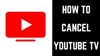 How to Cancel YouTube TV 2018 [upl. by Vaules354]