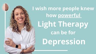 Light Therapy for Depression Natural Treatment for Depression [upl. by Ardnued]