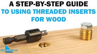 A StepByStep Guide on How to Use Threaded Inserts For Wood  Fasteners 101 [upl. by Tades277]