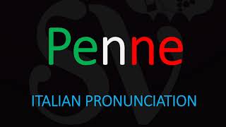 How to Pronounce Penne CORRECTLY Italian Pasta Pronunciation [upl. by Salaidh]