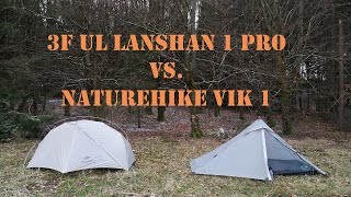 3F UL Lanshan 1 Pro vs Naturehike Vik 1 Ersteindruck [upl. by Loydie823]