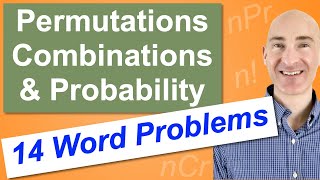 Permutations Combinations amp Probability 14 Word Problems [upl. by Dennis303]