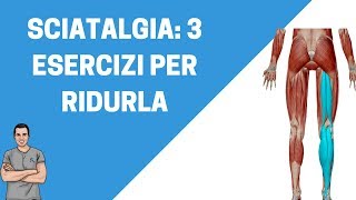 Sciatalgia 3 esercizi per ridurla in maniera efficace [upl. by Caia915]