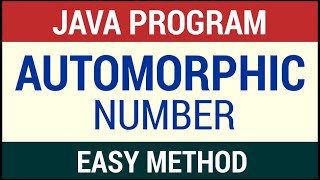 Automorphic Number  Easiest Method  Java Program [upl. by Leclair]