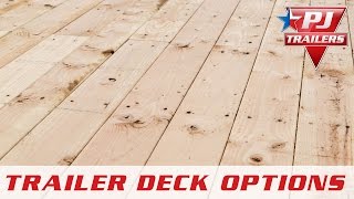 PJ Trailers  Flooring Options  PJ Trailers [upl. by Oniskey]