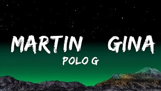 Polo G  Martin amp Gina Lyrics [upl. by Kathye690]