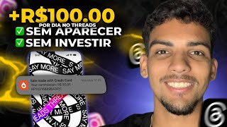 COMO GANHAR 100 REAIS POR DIA COM THREADS [upl. by Polito]