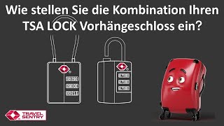 Einstellen Travel Sentry Approved TSA LOCK Zahlenschloss [upl. by Quickel768]