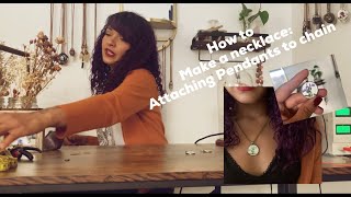 Jewelry making for Beginners Attaching Pendants to Chain [upl. by Garnett]