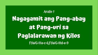 Grade 5 Filipino MELC BASED Quarter 3 Aralin 1 Pang abay at Pang uri sa Paglalarawan [upl. by Dole375]