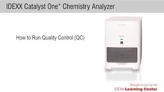 How to Run Quality Control QC on the IDEXX Catalyst One® Chemistry Analyzer [upl. by Enohpets397]