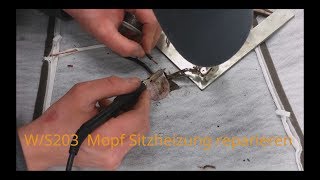 Mercedes CKlasse WS203 Sitzheizung reparieren [upl. by Aerdnwahs]