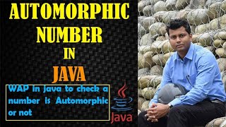 Automorphic Number In Java  Wrapper Class In Java  Java Program  Automorphic Number [upl. by Absalom]