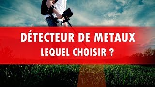 Comparatif des détecteurs de métaux pour bien débuter [upl. by Koffman867]