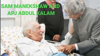 SAM MANEKSHAW AND APJ ABDUL KALAM [upl. by Rafi]