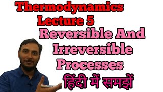 Reversible and Irreversible Processes thermodynamics in Hindi  Reversible process thermodynamics [upl. by Ilatfan561]