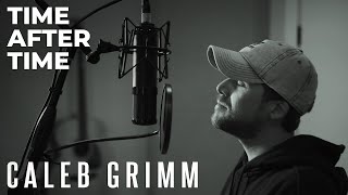 Time After Time  Cyndi Lauper  Caleb Grimm Acoustic Cover [upl. by Osi]