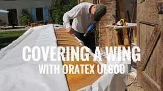 Covering a wing with ORATEX UL600 [upl. by Dougy762]