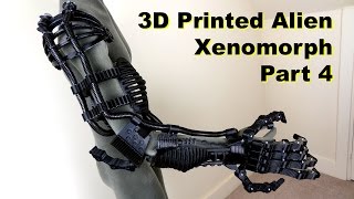 Alien Xenomorph Cosplay 4  ABS amp Ninjaflex Arms  James Bruton [upl. by Llenet]