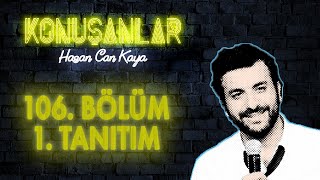 Konuşanlar 106 Bölüm Tanıtımı [upl. by Fax]