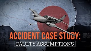 Accident Case Study Faulty Assumptions [upl. by Ali]