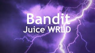 Juice WRLD  Bandit Clean  Lyrics [upl. by Lamahj]