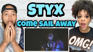 A NICE SURPRISE FIRST TIME HEARING Styx  Come Sail Away REACTION [upl. by Zachery]